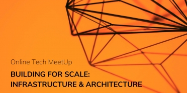 Building for Scale: Infrastructure & Architecture